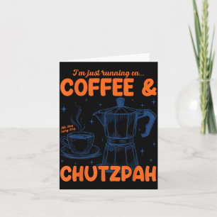 Running On Coffee & Chutzpah Retro Funny Jewis Card