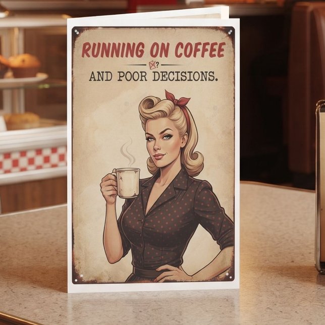 Running on Coffee and Bad Decisions | Humour Card (Creator Uploaded)