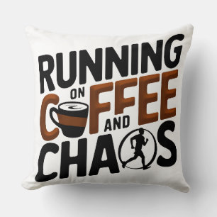 Running on Coffee and Chaos Cushion