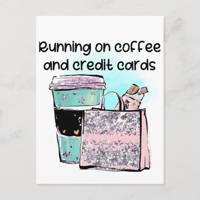 Running on Coffee and Credit Cards (Front)
