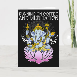 Running On Coffee And Meditation I Meditation Card