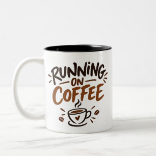 Running on Coffee Funny Coffee Mug Design