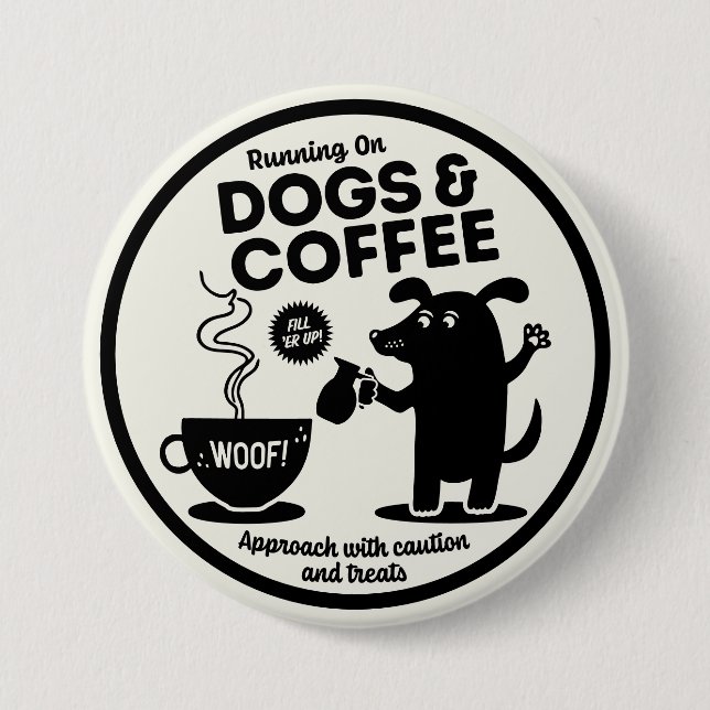 Running on Dogs and Coffee 7.5 Cm Round Badge (Front)