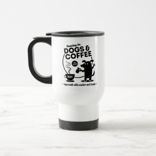 Running on Dogs and Coffee Travel Mug
