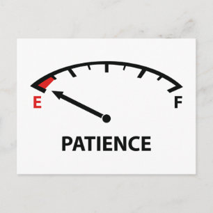 Running On Empty : Patience Postcard
