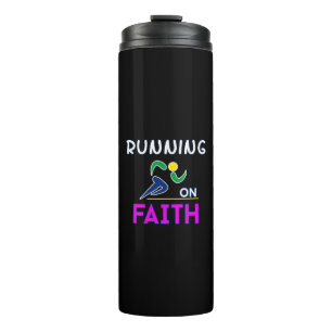 Running on Faith Christian Runner Thermal Tumbler