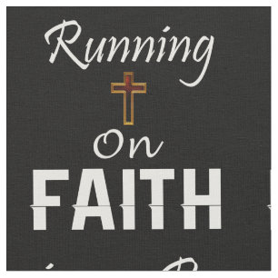 Running on Faith Runner Fabric