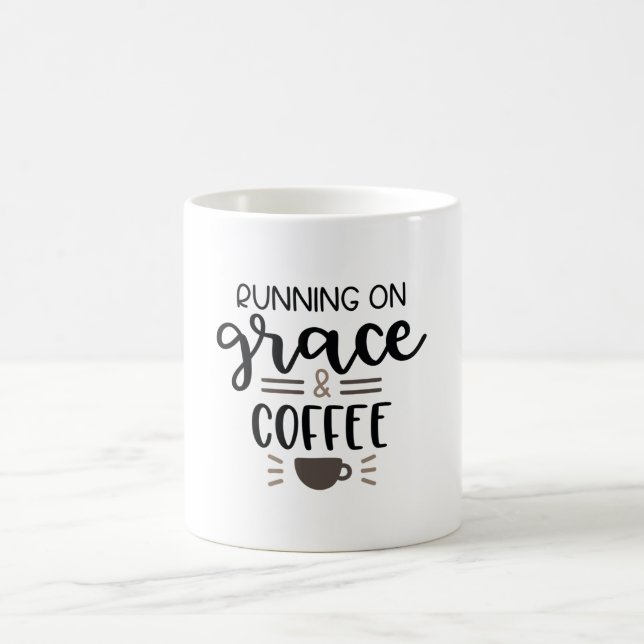 Running on grace and coffee mug (Center)