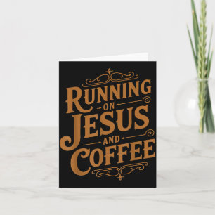 Running On Jesus And Coffee Funny Faith And Caffei Card