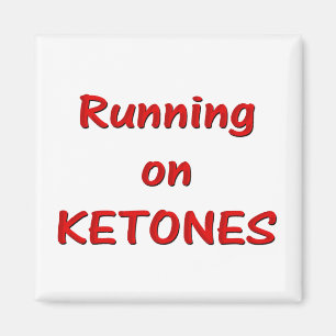 Running On Ketones Magnet