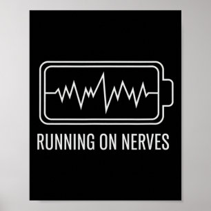 Running On Nerves Anxiety Energy Mental Health Poster