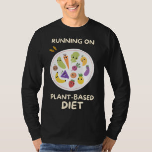 Running On Plant - Based Diet Fruit and Vegetables T-Shirt