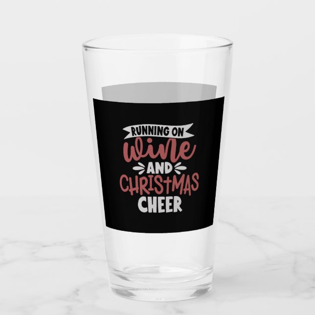 Running On Wine And Christmas Cheer Christmas Wine Glass (Front)