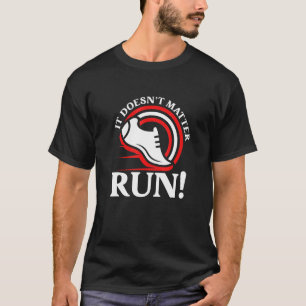 Running Run Marathon Runner Love Trail Training C T-Shirt