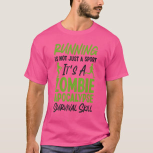 Running Runner Half Marathon Zombie Running Is Not T-Shirt