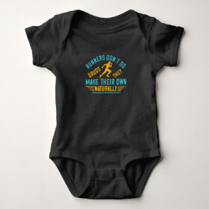 Running - Runners make their own drugs Baby Bodysuit
