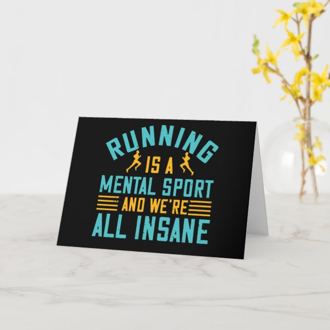 Running - Running is a mental sport Card (Yellow Flower)
