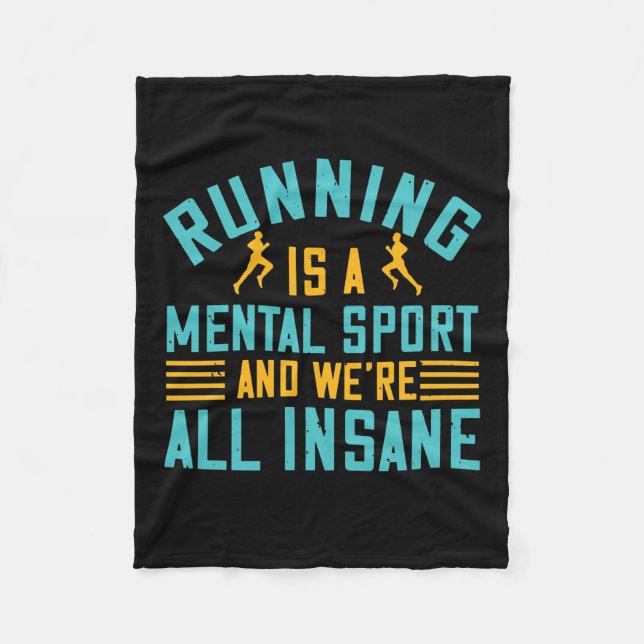 Running - Running is a mental sport Fleece Blanket (Front)