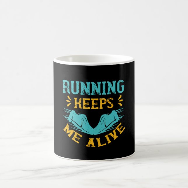 Running - Running keeps me alive Coffee Mug (Center)