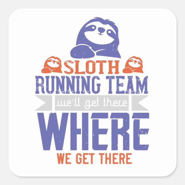 Running - Sloth Running Team Square Sticker (Front)