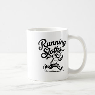 Running Sloths Slow But Steady! Sticker Coffee Mug