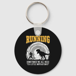 Running Sometimes We All Need A Little Motivation Key Ring