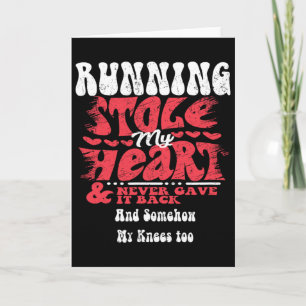 Running Stole My Heart ~ Funny Valentines Day  Card