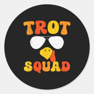 Running Turkey Sungles Trot Squad Thanksgiving  Classic Round Sticker
