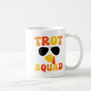 Running Turkey Sungles Trot Squad Thanksgiving Coffee Mug