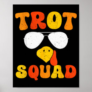 Running Turkey Sungles Trot Squad Thanksgiving Poster