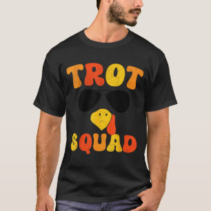 Running Turkey Sungles Trot Squad Thanksgiving T-Shirt