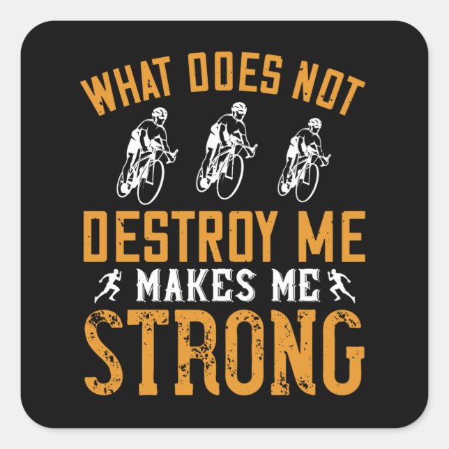 Running - What does not destroy me Square Sticker (Front)