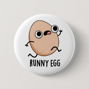 Runny Egg Funny Running Egg Pun  6 Cm Round Badge