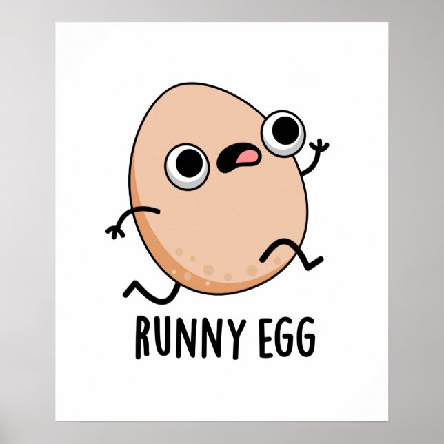 Runny Egg Funny Running Egg Pun  Poster (Front)
