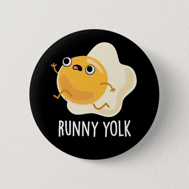 Runny Yolk Funny Food Egg Pun Dark BG 6 Cm Round Badge (Front)