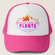 Runs far on Plants Trucker Hat