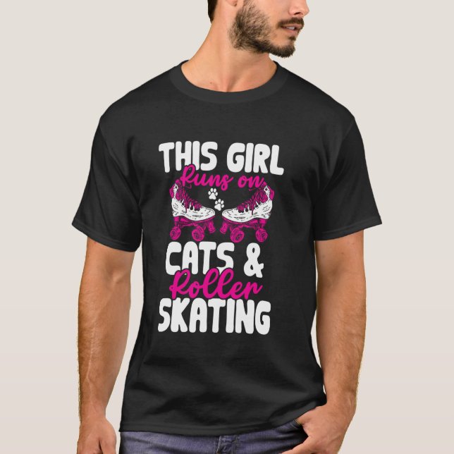 Runs On Cats And Roller Skating Funny Rollerskate T-Shirt (Front)