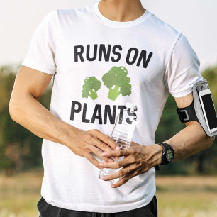 Runs On Plants T-Shirt