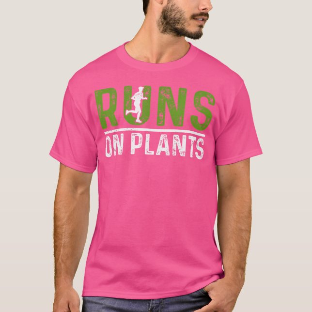 Runs On Plants Vegan Runner Vegetarian Running Mar T-Shirt (Front)