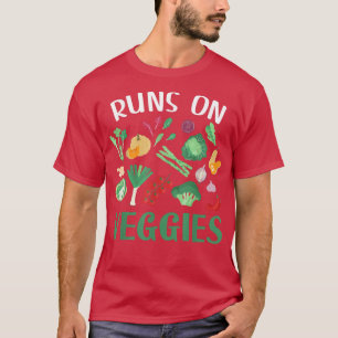 Runs On Veggies Vegan Vegetarian Plant Based Funny T-Shirt