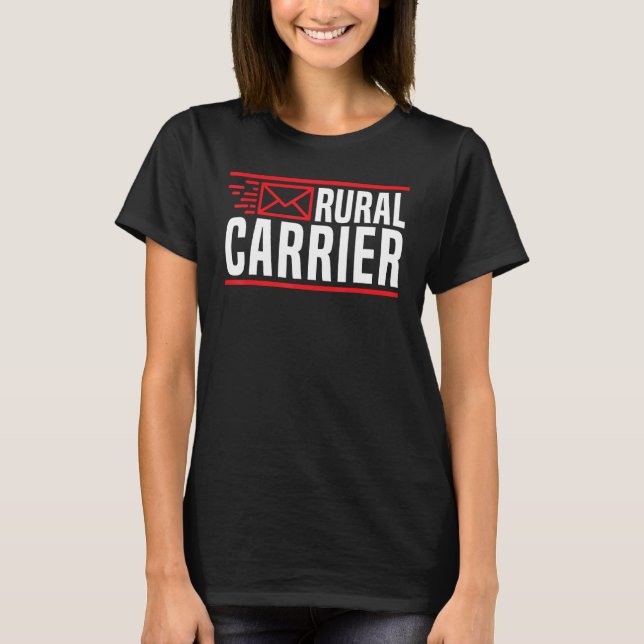 Rural Carrier Postal Worker Mailman Delivery Mail  T-Shirt (Front)
