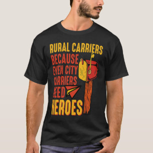 Rural Carriers Mail Delivery Mailman Postman Posta T-Shirt