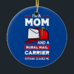 Rural Carriers Mom Mail Postal Worker Mother's Ceramic Tree Decoration<br><div class="desc">Rural Carriers Mom Mail Postal Worker Mother's Day Postman Gift. Perfect gift for your dad,  mom,  papa,  men,  women,  friend and family members on Thanksgiving Day,  Christmas Day,  Mothers Day,  Fathers Day,  4th of July,  1776 Independent day,  Veterans Day,  Halloween Day,  Patrick's Day</div>
