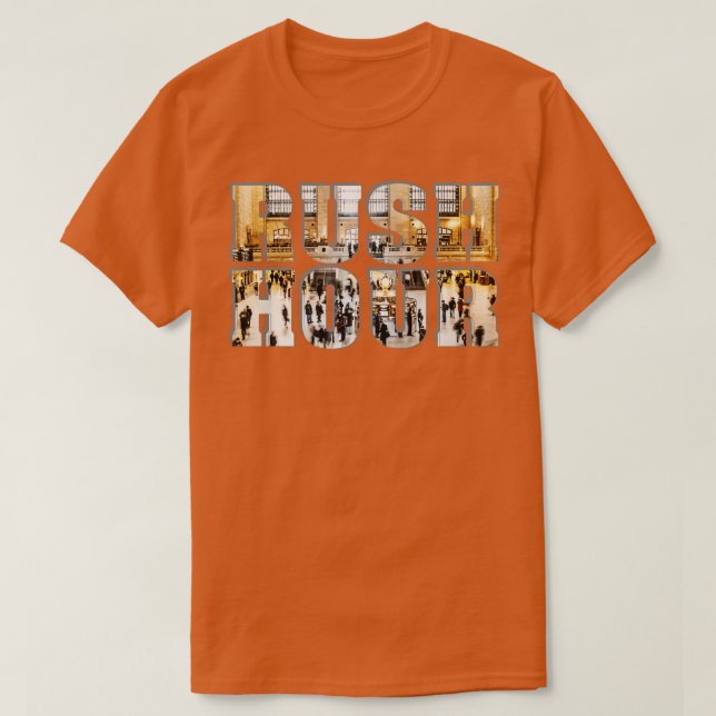 RUSH HOUR T-Shirt (Design Front)
