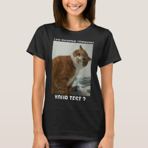 Rushed Through Test Funny Test Day Teacher Cat T-Shirt