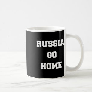 Russia Go Home I Stand With Ukraine Ukrainian Love Coffee Mug