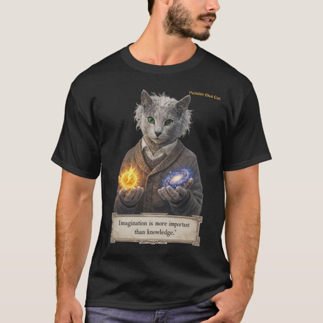 Russian Blue Einstein Cat - Imagination T-Shirt (Front)