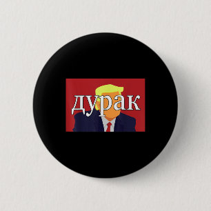 Russian Fool Trump Funny 6 Cm Round Badge