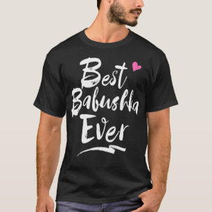 Russian Grandma Best Babushka Ever  Grandmother  T-Shirt