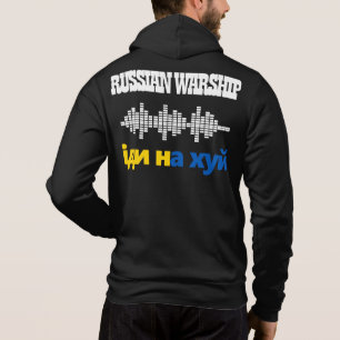 Russian Warship Go F Yourself, Stop Ukraine War Ho Hoodie